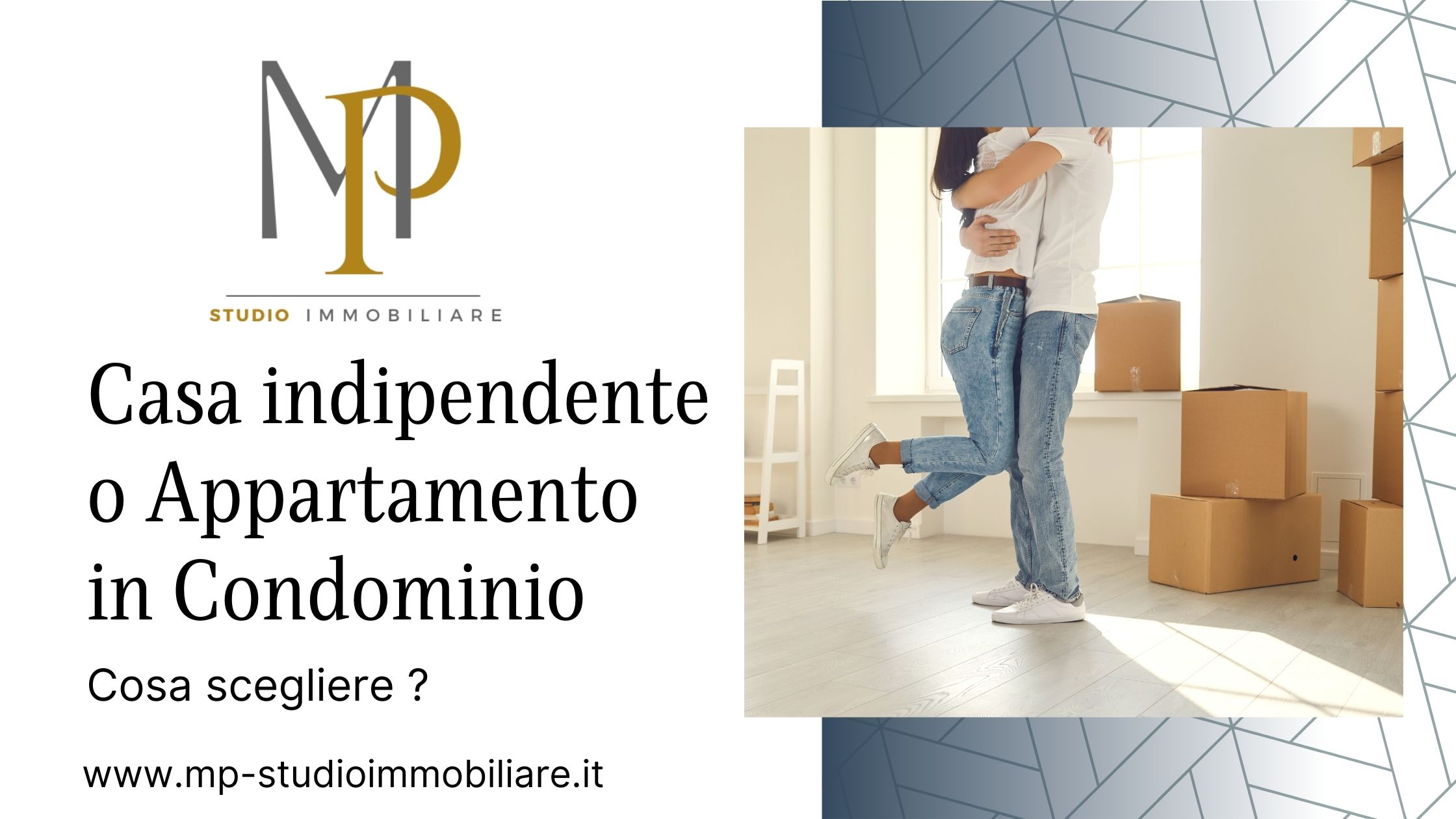 Scopri di più sull'articolo Casa Indipendente o Appartamento in Condominio